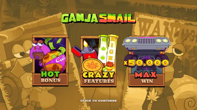 Ganja Snail intro screen with Hot Bonus, Crazy Features and a x50,000 Max Win panel